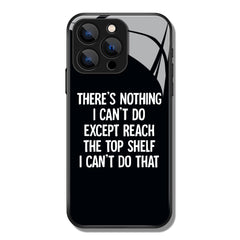 There's Nothing I Can't Do Letter Printed Premium Black Apple Samsung Phone Case