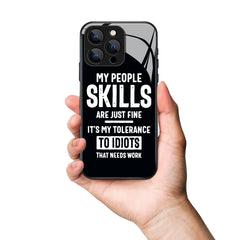 My People Skills Are Just Fine Letter Printed Premium Black Apple Samsung Phone Case