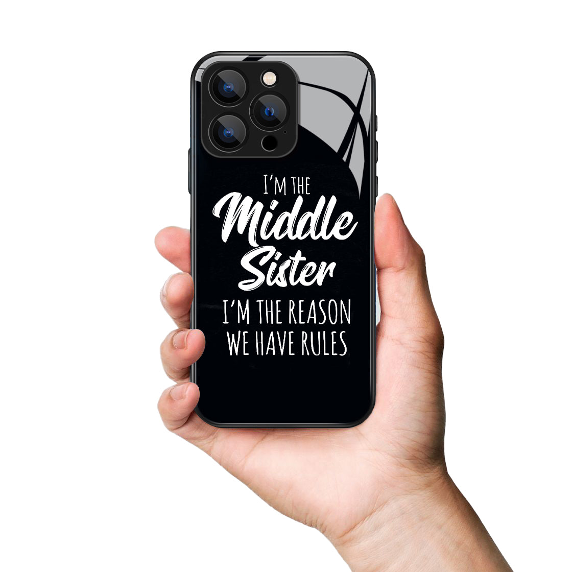 I'm The Middle Sister Letter Printed Premium Black Apple Samsung Phone Case