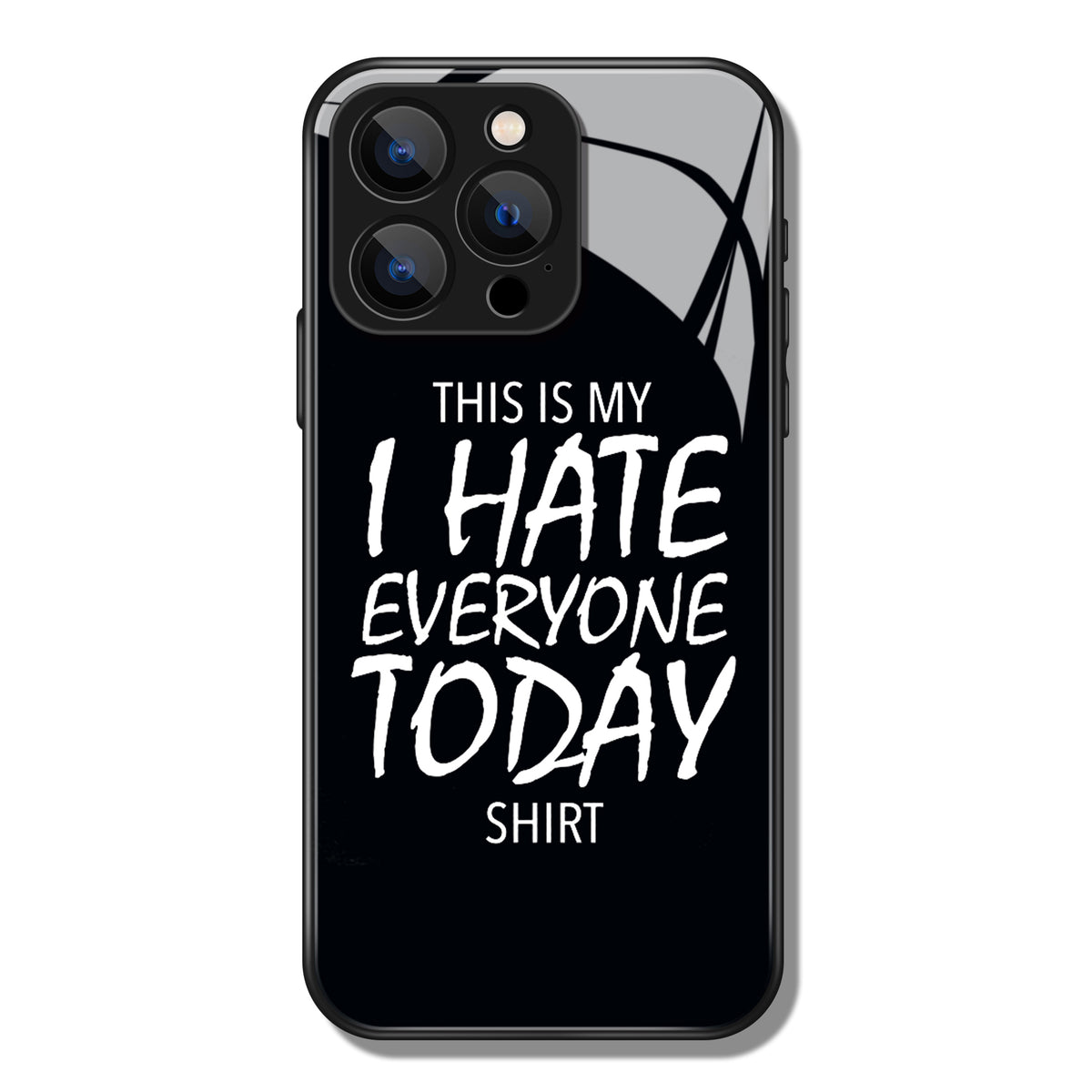 This Is My I Hate Everyone Letter Printed Premium Black Apple Samsung Phone Case