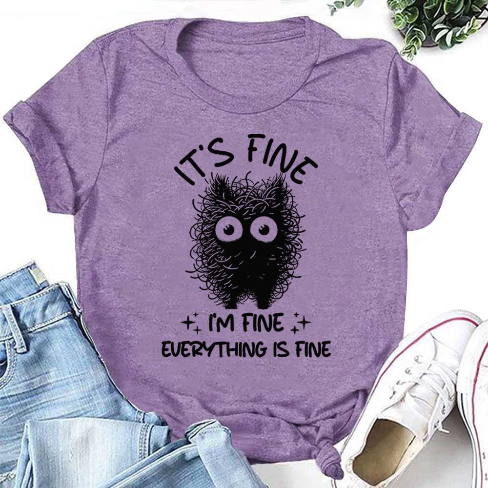 It's Fine I'm Fine Letter Fluffy Cat Print Women Slogan T-Shirt