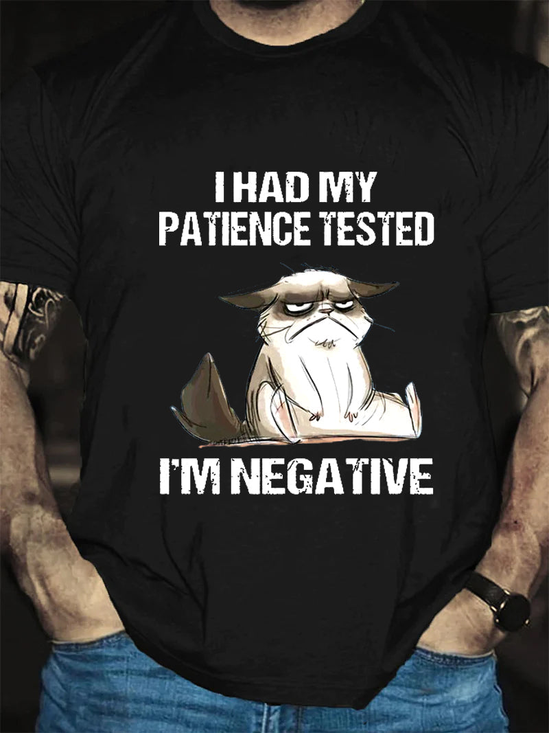 I Had My Patience Tested Print Men Slogan T-Shirt