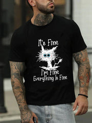 IT'S FINE I'M FINE Print Men Slogan T-Shirt