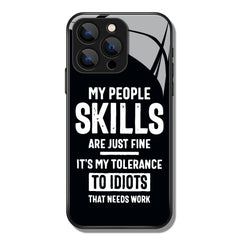 My People Skills Are Just Fine Letter Printed Premium Black Apple Samsung Phone Case