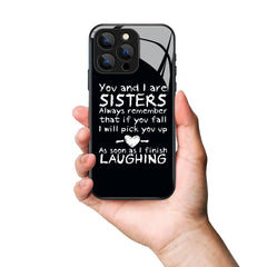 You And I Are Sisters Letter Printed Premium Black Apple Samsung Phone Case