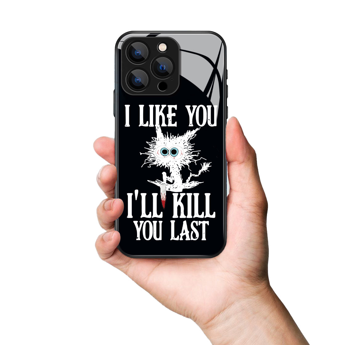 I Like You I'll Kill You Last Funny Creepy Cartoon Printed Premium Black Apple Samsung Phone Case