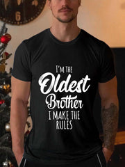 I'm The Oldest Brother Print Men Slogan T-Shirt