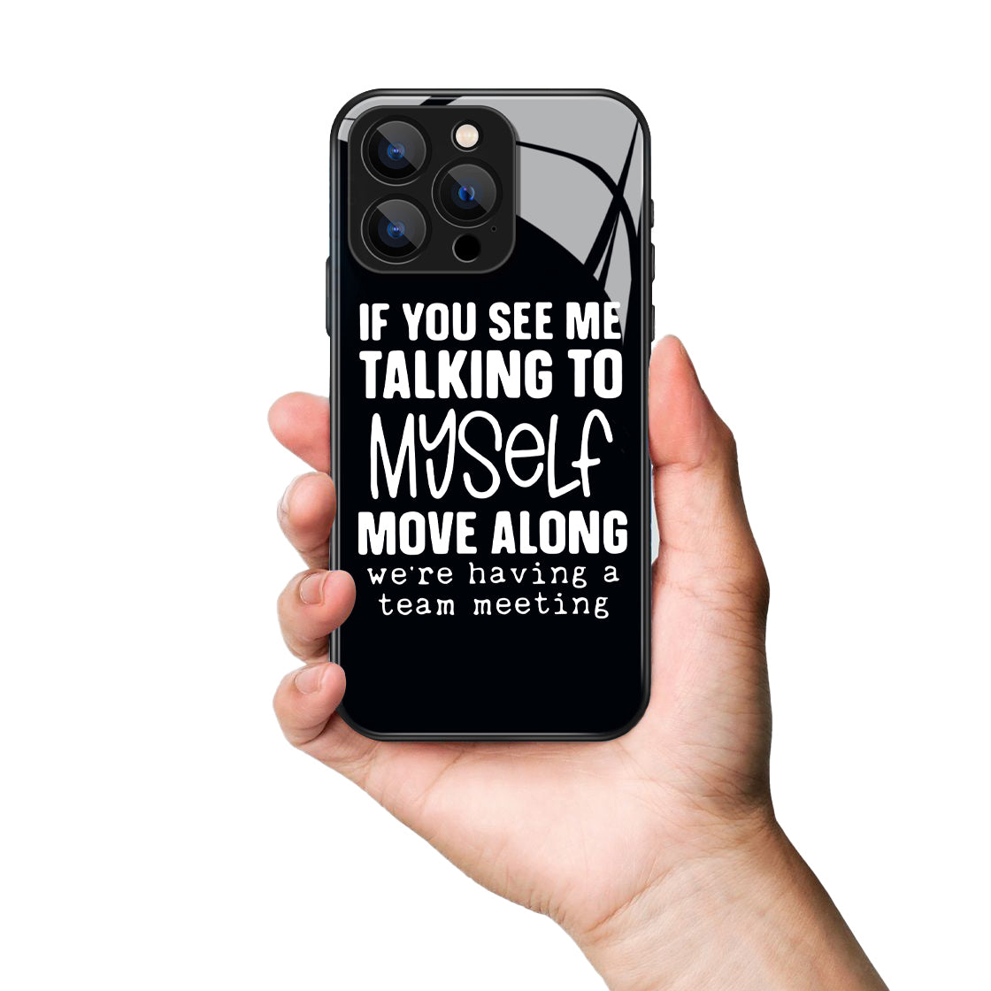 If You See Me Talking To Myself Letter Printed Premium Black Apple Samsung Phone Case