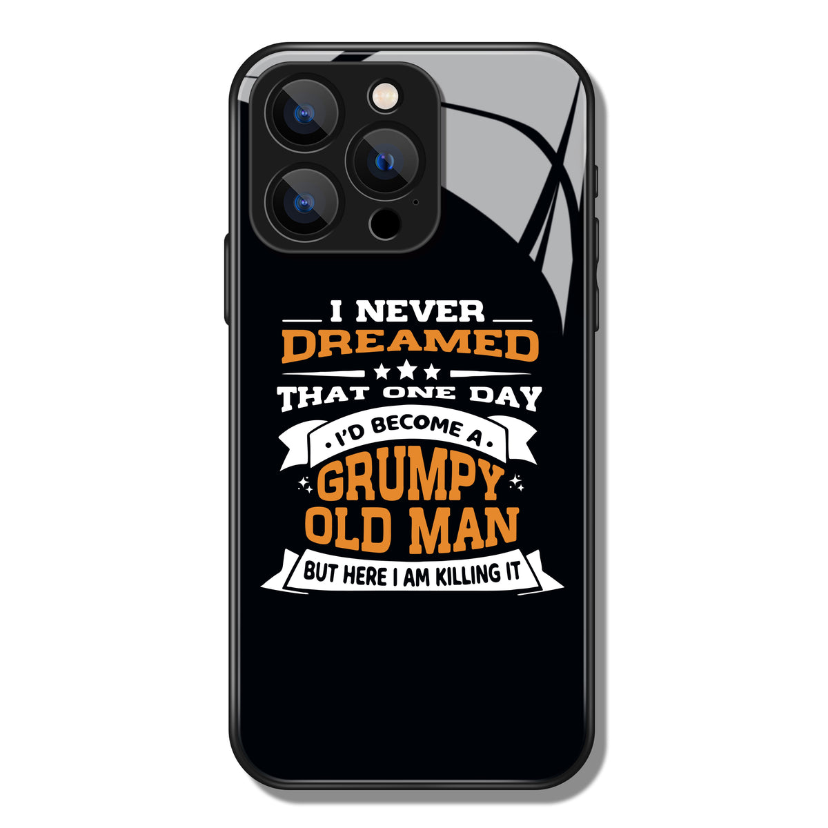 I Never Dreamed Letter Printed Premium Black Apple Samsung Phone Case