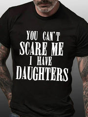 You Can't Scare Me Print Men Slogan T-Shirt