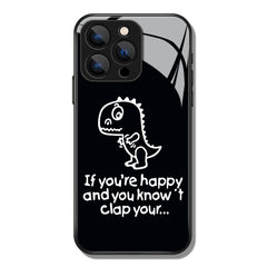 If You're Happy Dinosaur Printed Premium Black Apple Samsung Phone Case