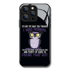 Its Not My Fault You Thought Owl Printed Premium Black Apple Samsung Phone Case