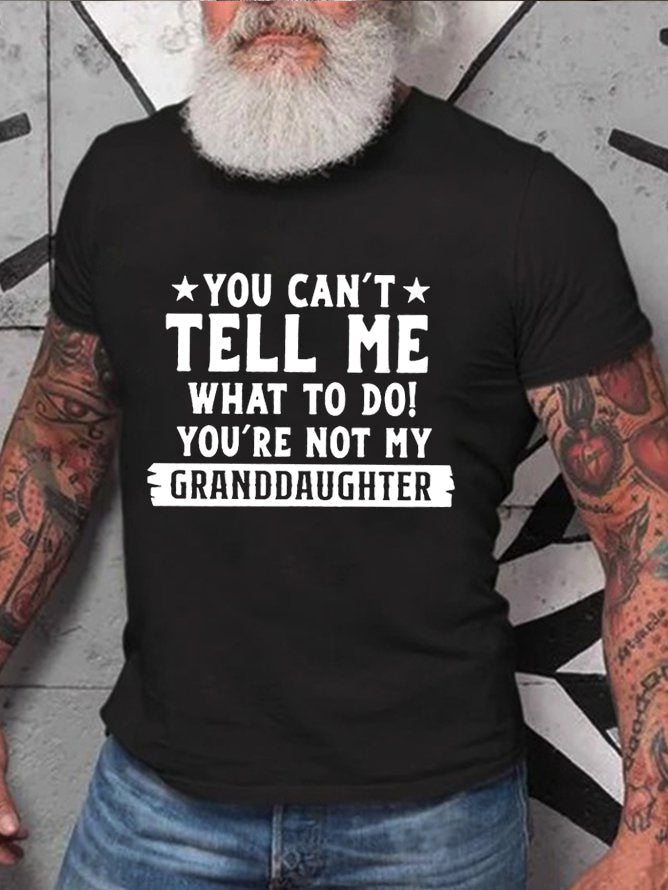 YOU CAN'T TELL ME Print Men Slogan T-Shirt