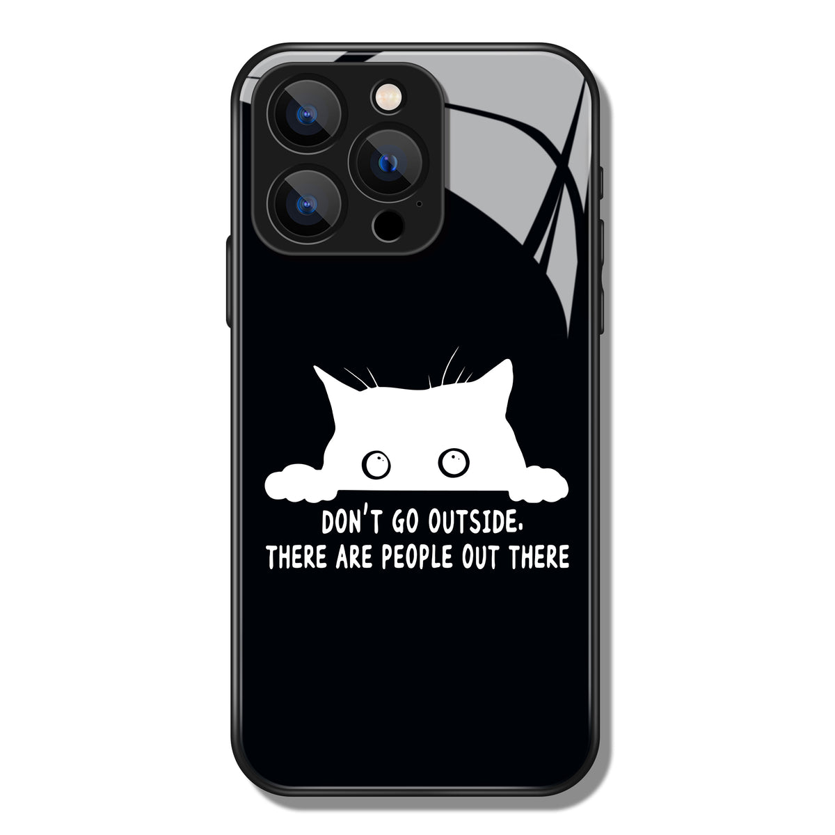 Don't Go Outside Cat Printed Premium Black Apple Samsung Phone Case