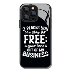 2 Places You Can Stay For Free Letter Printed Premium Black Apple Samsung Phone Case