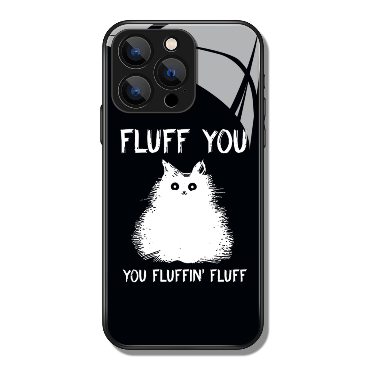 Fluff You Letter Printed Premium Black Apple Samsung Phone Case