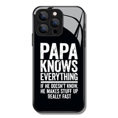 Papa Knows Everything Letter Printed Premium Black Apple Samsung Phone Case