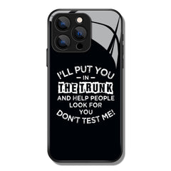 I'll Put You In The Trunk Letter Printed Premium Black Apple Samsung Phone Case