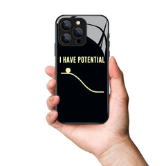 I Have Potential Ball Printed Premium Black Apple Samsung Phone Case