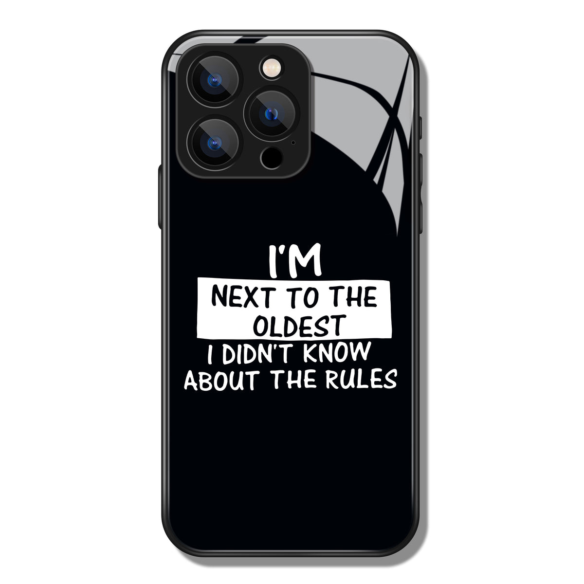 I'm Next To The Oldest Letter Printed Premium Black Apple Samsung Phone Case